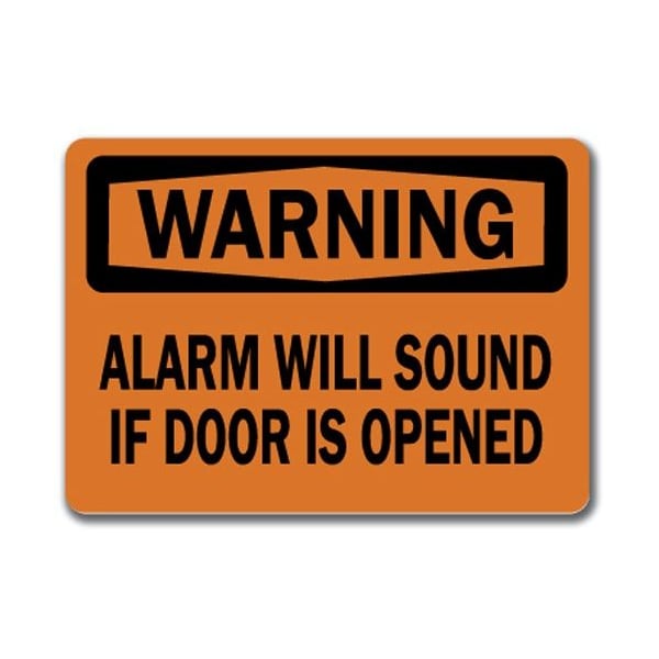 Signmission Safety Sign, 14 in Height, Plastic, 10 in Length, Alarm Will Sound If Door Is Opened WS-Alarm Will Sound If Door Is Opened - main